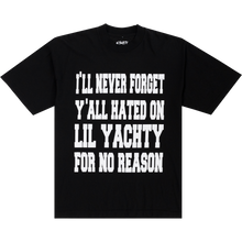 Load image into Gallery viewer, I&#39;LL NEVER FORGET TEE
