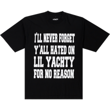 Load image into Gallery viewer, I'LL NEVER FORGET TEE
